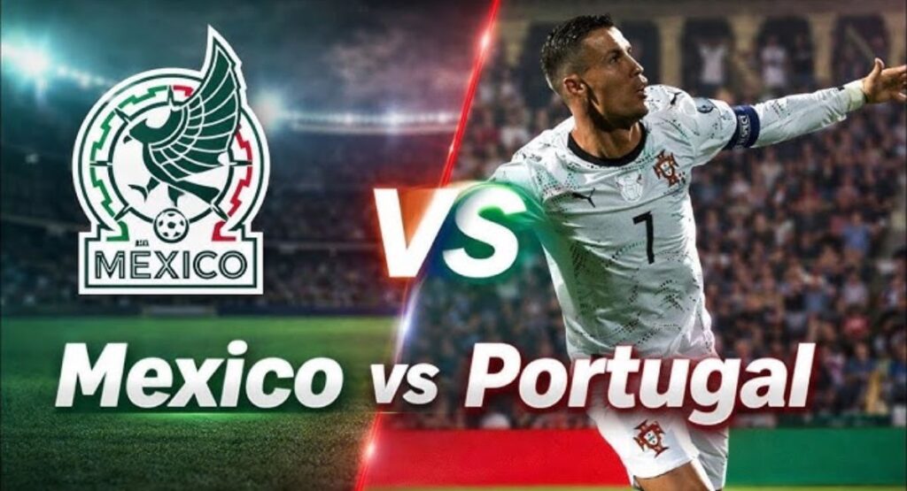 Mexico vs Portugal Match Highlights & Key Moments
